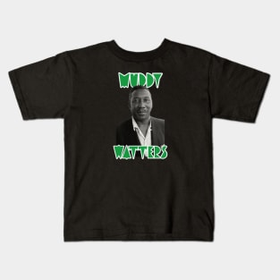 Muddy Waters Kids T-Shirt